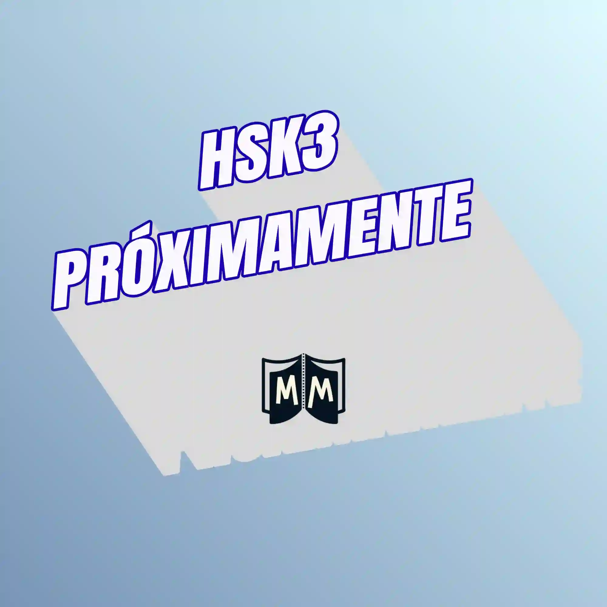Listado de vocabulario Nuevo HSK 3 próximamente disponible en Mucho Más que Nihao