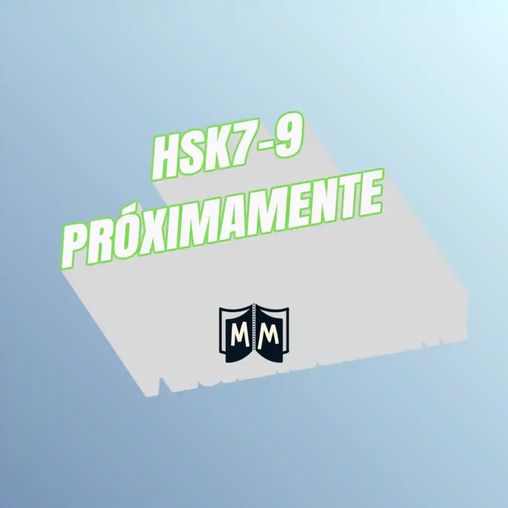 Listado de vocabulario Nuevo HSK 7-9 próximamente disponible en Mucho Más que Nihao