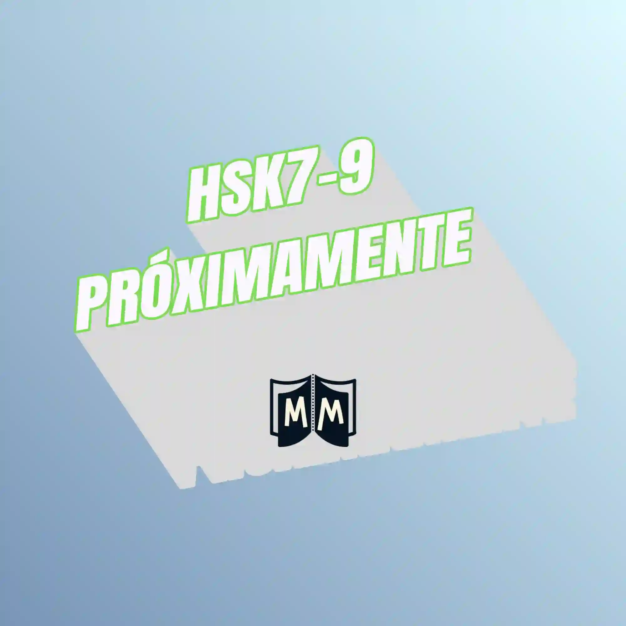 Listado de vocabulario Nuevo HSK 7-9 próximamente disponible en Mucho Más que Nihao